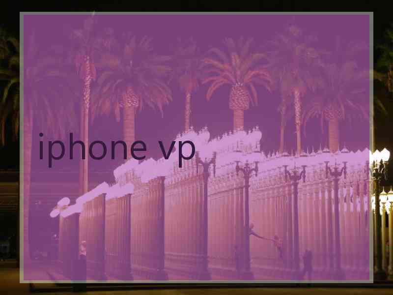 iphone vp
